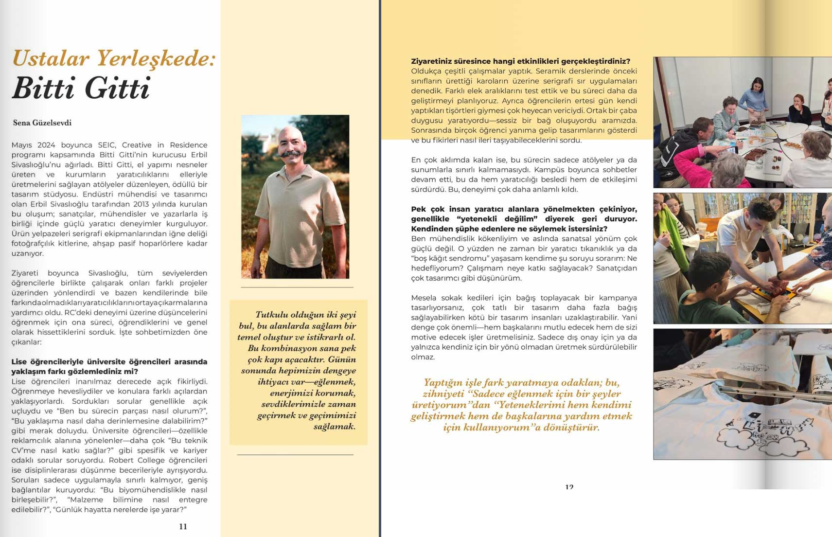 Ustalar Yerleşkede: Erbil Sivaslıoğlu ile Tasarım ve İleri Dönüşüm gallery image 6