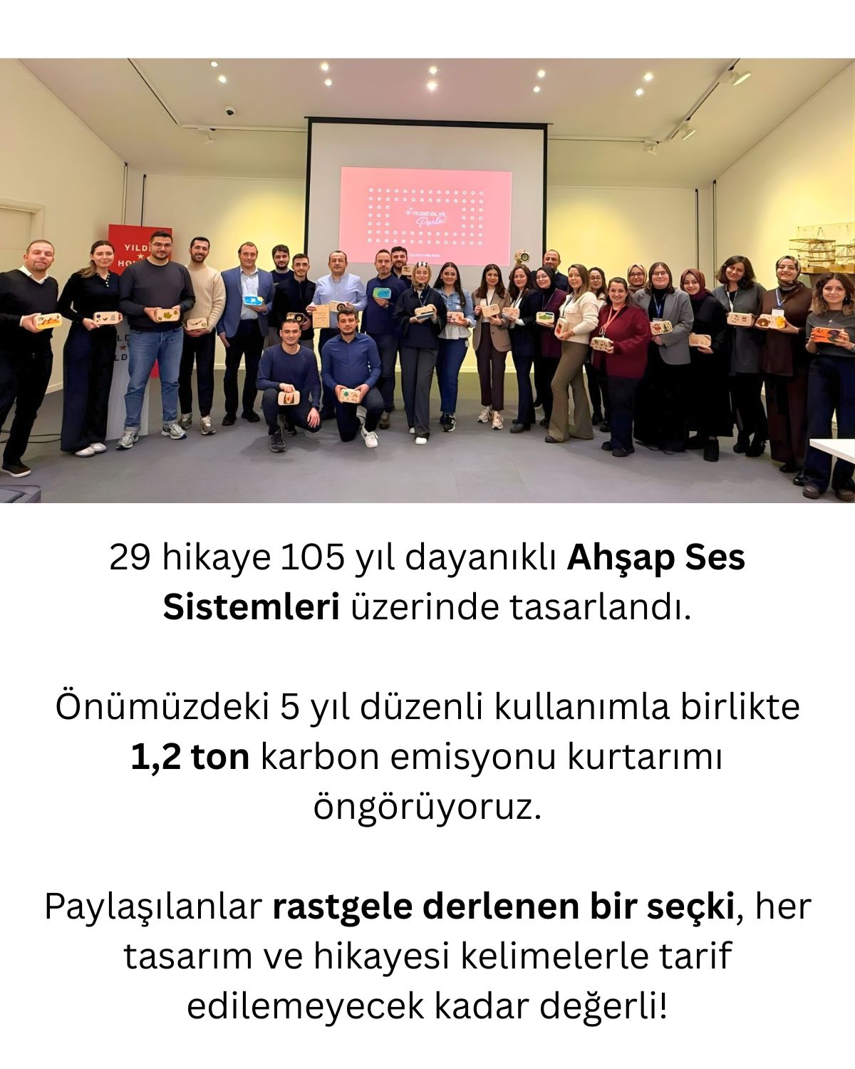 Unutulmaz bir Oryantasyon: Yıldız Holding'de Ahşap Ses Sistemi Hikayeleri gallery image 11